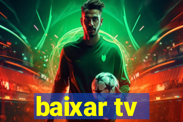 baixar tv - futebol ao vivo